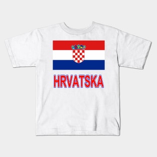 The Pride of Croatia (Hrvatska) - Croatian Flag Design Kids T-Shirt